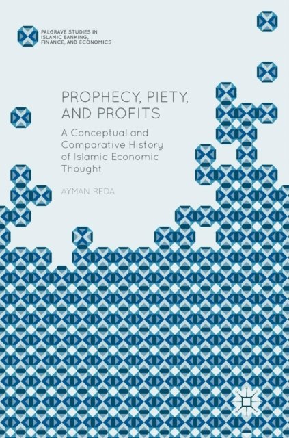 Prophecy, Piety, and Profits