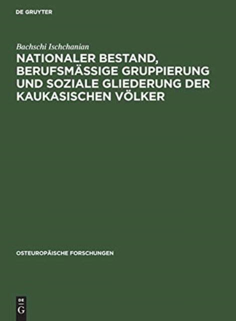 Nationaler Bestand, berufsmaßige Gruppierung und soziale Gliederung der kaukasischen Volker