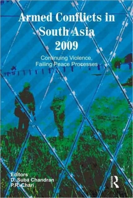 Armed Conflicts in South Asia 2009