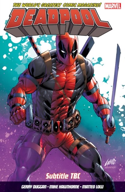 Deadpool: World''s Greatest Vol. 9: Deadpool In Space