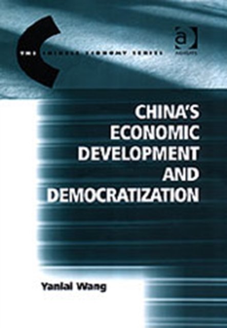 China''s Economic Development and Democratization