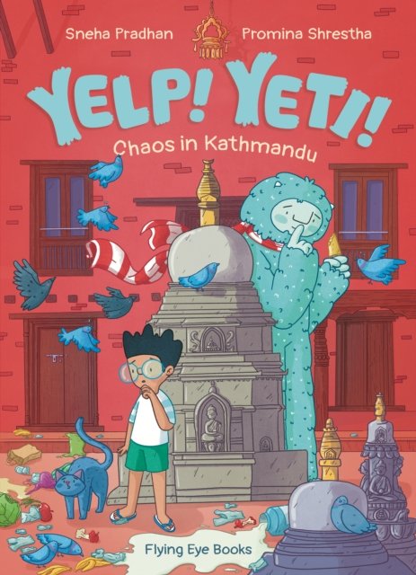 Yelp! Yeti! Chaos in Kathmandu