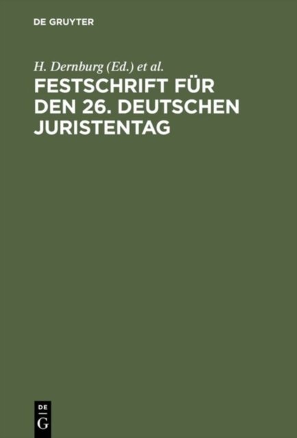Festschrift fur den 26. Deutschen Juristentag