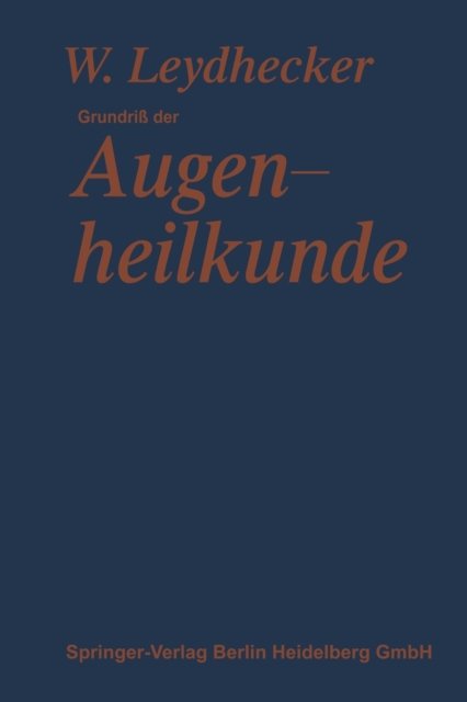 Grundriß der Augenheilkunde