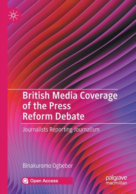 British Media Coverage of the Press Reform Debate
