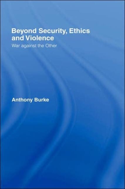 Beyond Security, Ethics and Violence