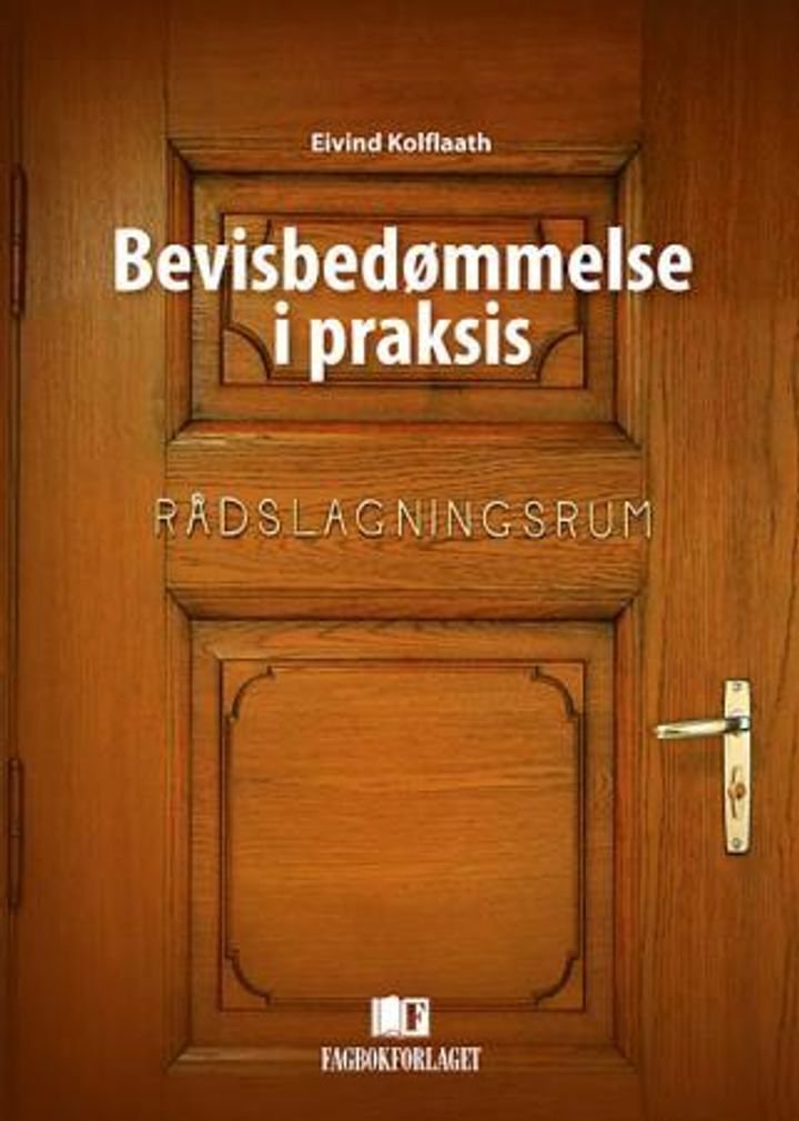 Bevisbedømmelse i praksis