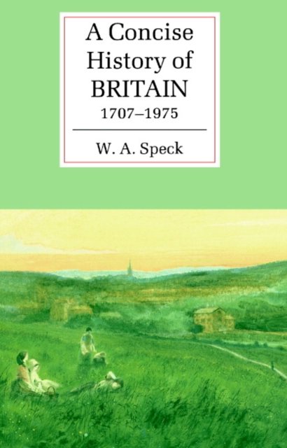 A Concise History of Britain, 1707–1975