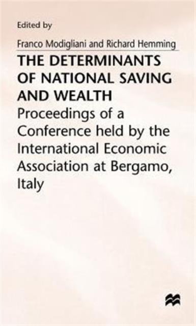 The Determinants of National Saving and Wealth