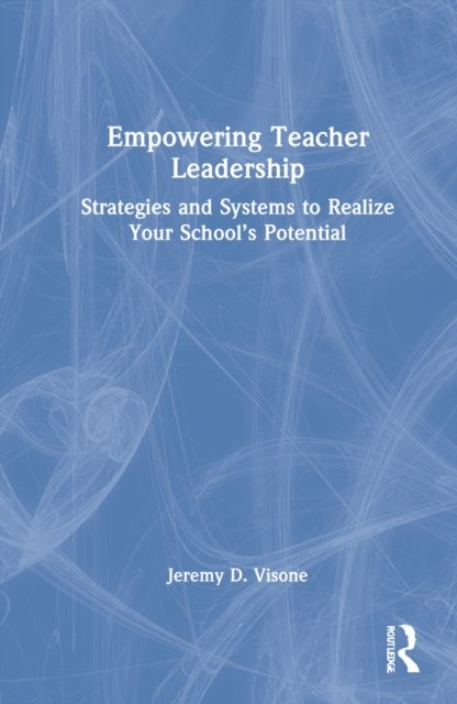 Empowering Teacher Leadership