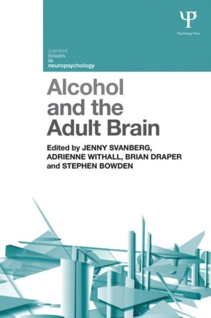 Alcohol and the Brain