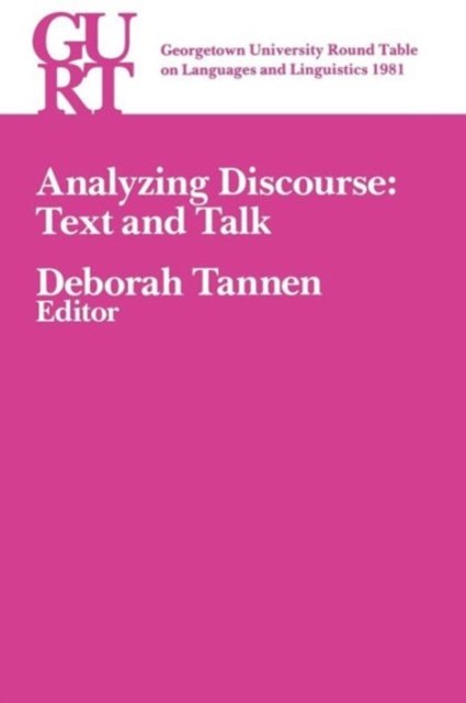 Georgetown University Round Table on Languages and Linguistics (GURT) 1981
