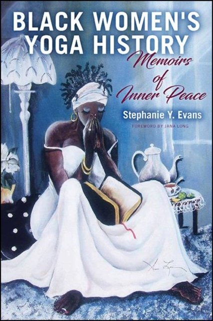 Black Women''s Yoga History