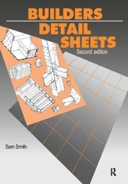 Builders'' Detail Sheets