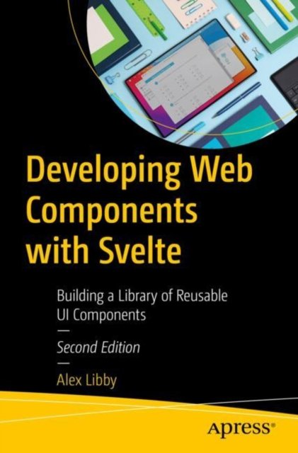 Developing Web Components With Svelte