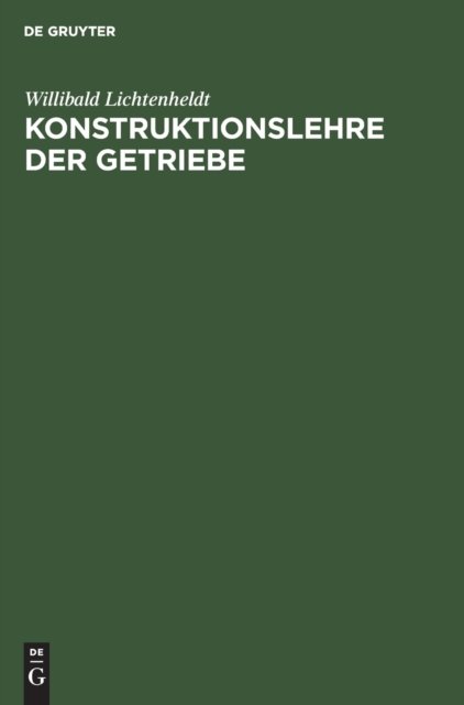 Konstruktionslehre Der Getriebe
