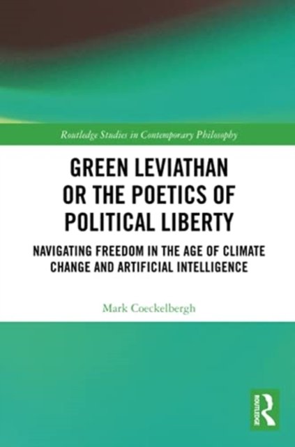 Green Leviathan or the Poetics of Political Liberty