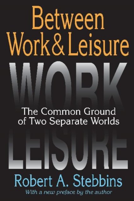 Between Work and Leisure