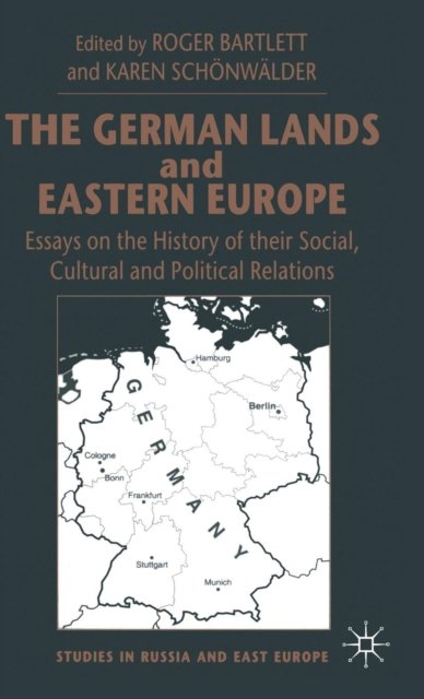 The German Lands and Eastern Europe