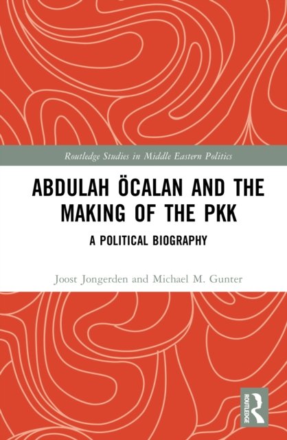 Abdulah Ocalan and the Making of the PKK
