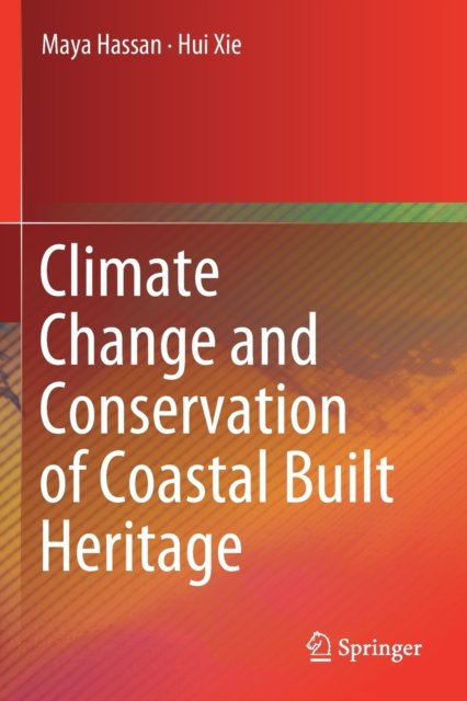 Climate Change and Conservation of Coastal Built Heritage