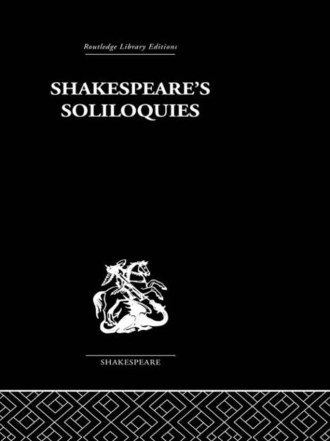 Shakespeare''s Soliloquies
