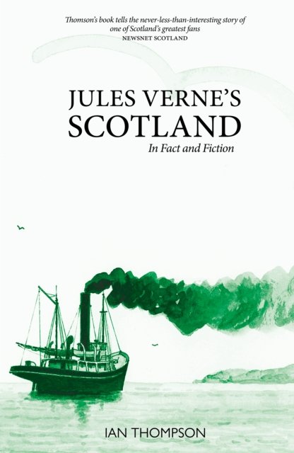 Jules Verne''s Scotland
