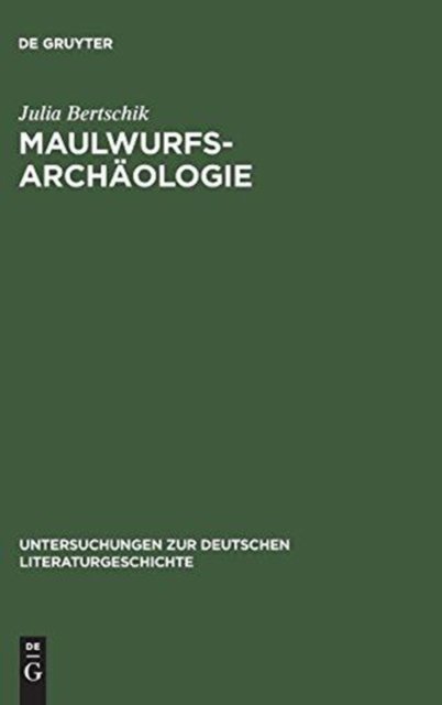 Maulwurfsarchäologie