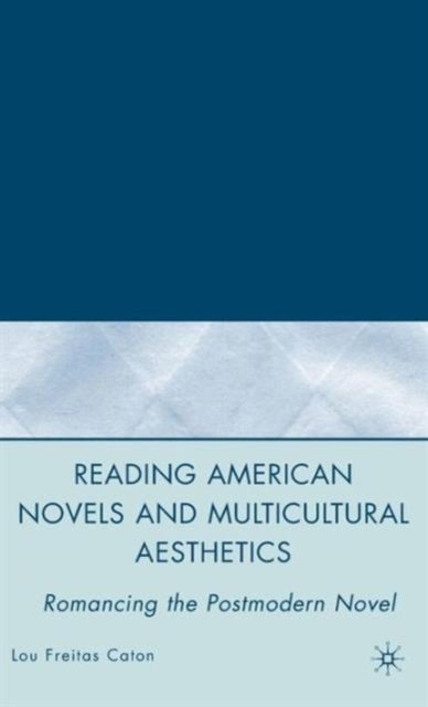 Reading American Novels and Multicultural Aesthetics
