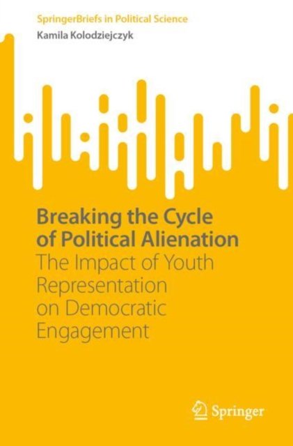 Breaking the Cycle of Political Alienation