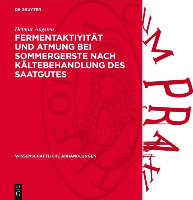 Fermentaktiyitat Und Atmung Bei Sommergerste Nach Kaltebehandlung Des Saatgutes
