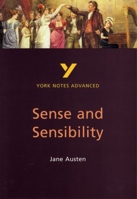 Sense and Sensibility (York Notes Advanced) English Literature Study Guide - for 2026, 2027 exams