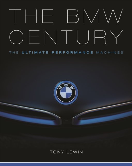 The BMW Century