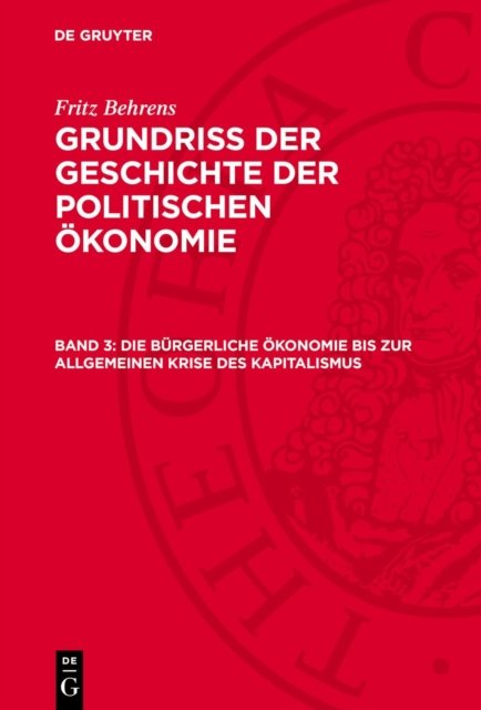 Die Burgerliche Okonomie Bis Zur Allgemeinen Krise Des Kapitalismus