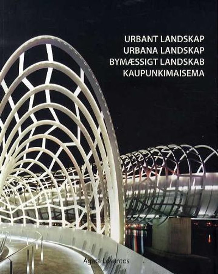 Urbant landskap = Urbana landskap = Bymæssigt landskab = Kaupunkimaisema