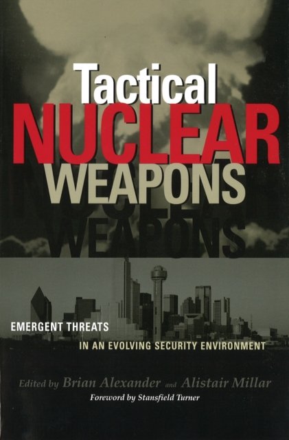 Tactical Nuclear Weapons