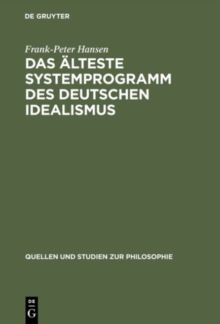 Das alteste Systemprogramm des deutschen Idealismus