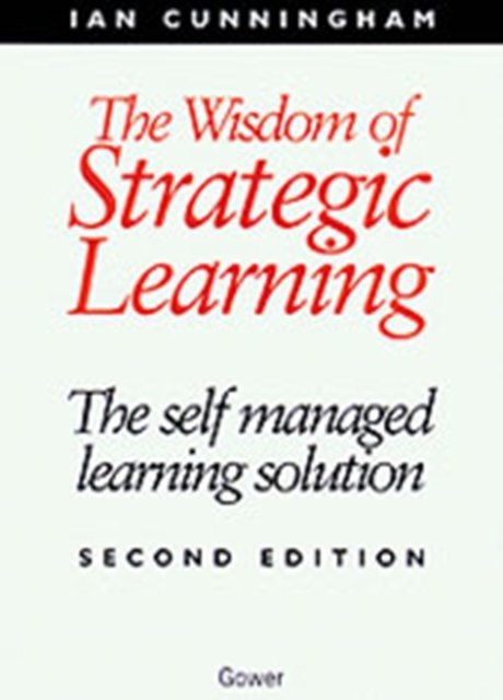 The Wisdom of Strategic Learning