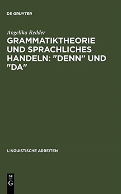 Grammatiktheorie Und Sprachliches Handeln