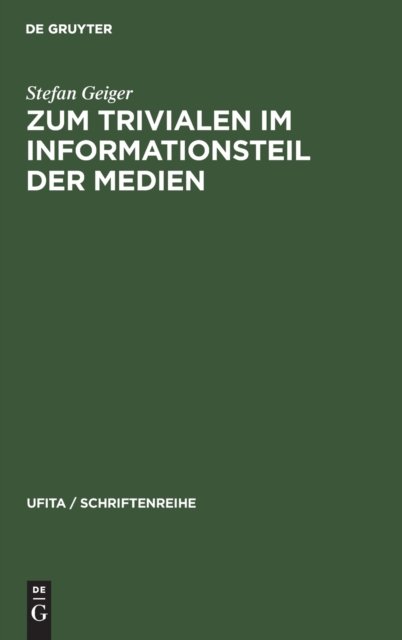 Zum Trivialen Im Informationsteil Der Medien