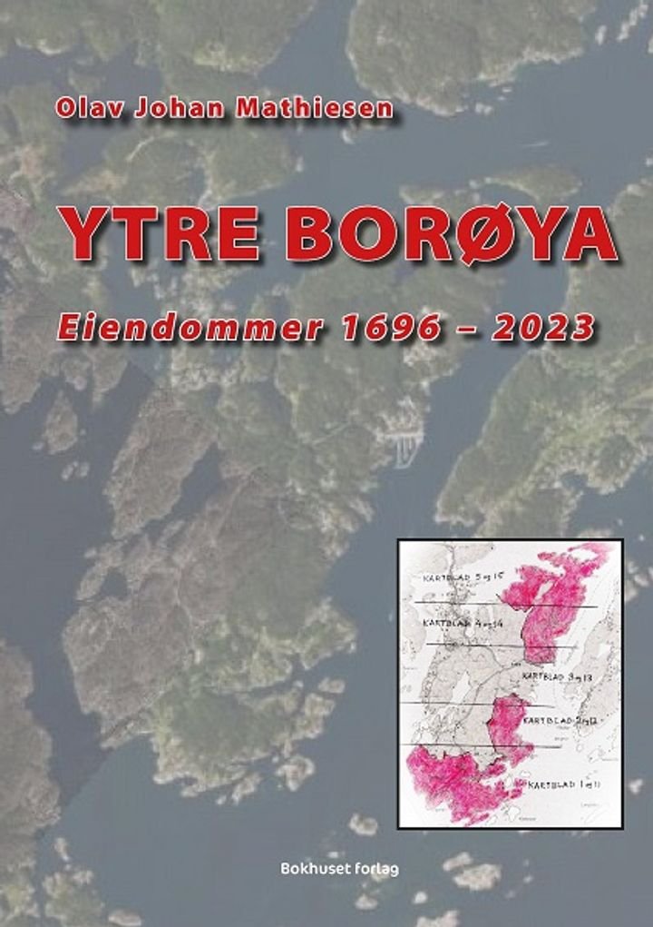Ytre Borøya - eiendommer 1696-2023