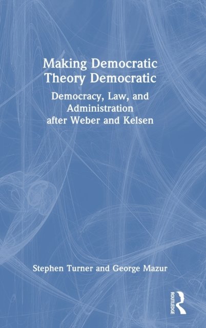 Making Democratic Theory Democratic