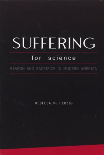 Suffering for Science