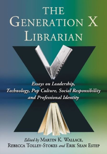 The Generation X Librarian