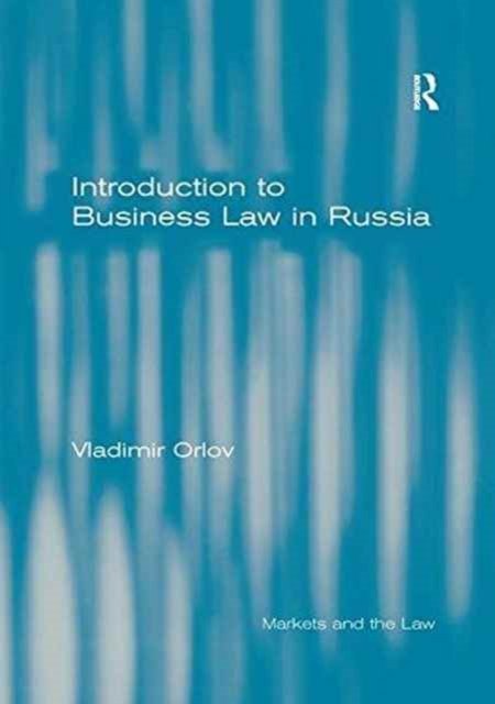 Introduction to Business Law in Russia