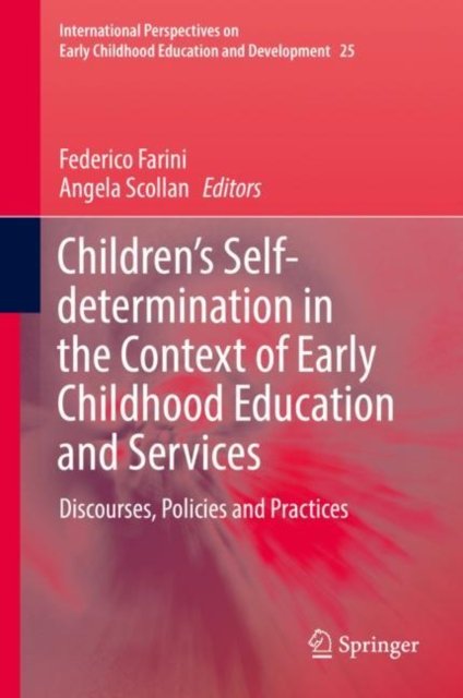 Children''s Self-determination in the Context of Early Childhood Education and Services
