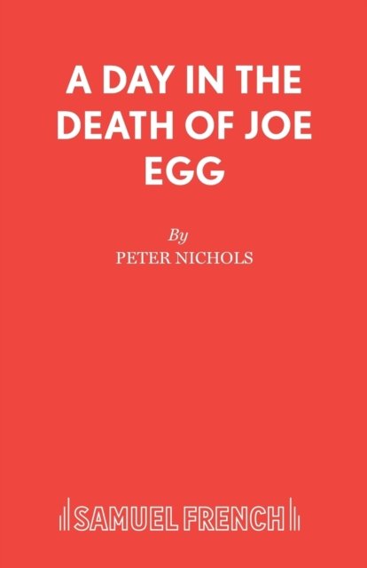 A Day in the Death of Joe Egg