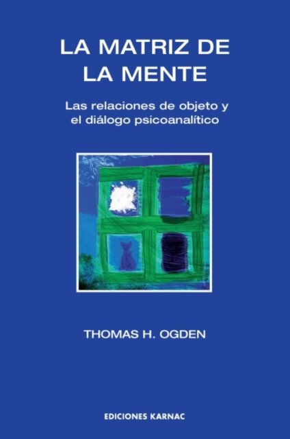 La Matriz de la Mente / Matrix of the Mind