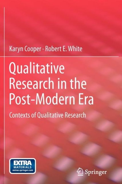 Qualitative Research in the Post-Modern Era