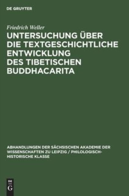 Untersuchung Uber Die Textgeschichtliche Entwicklung Des Tibetischen Buddhacarita